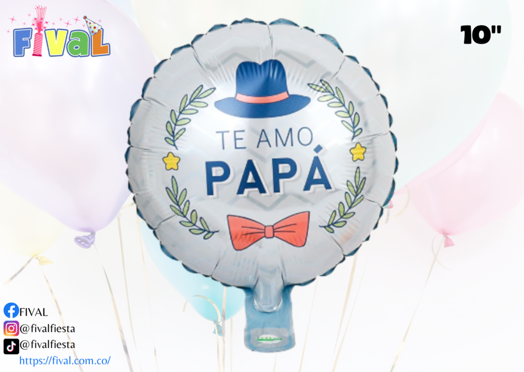 GLOBO REDONDO PAPÁ 10″